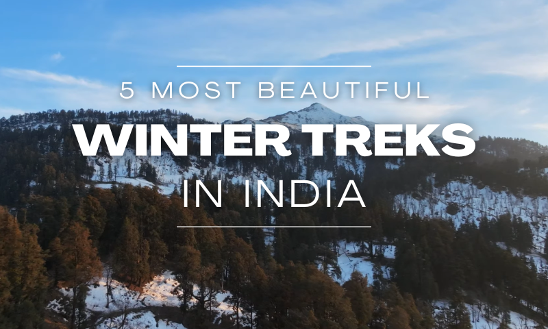 5 Most Beautiful Winter Treks in India